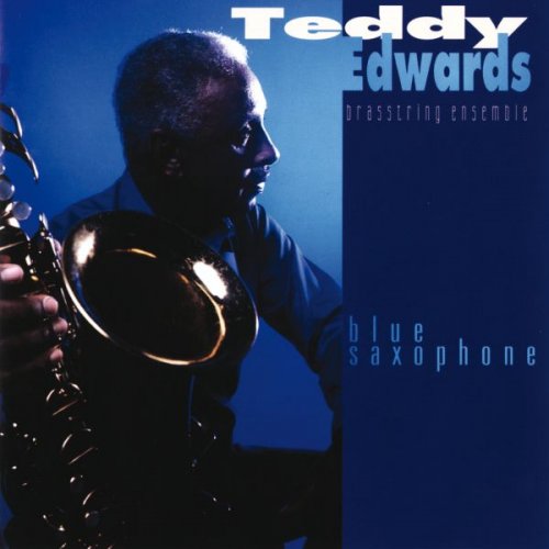Teddy Edwards - Blue Saxophone (1992)