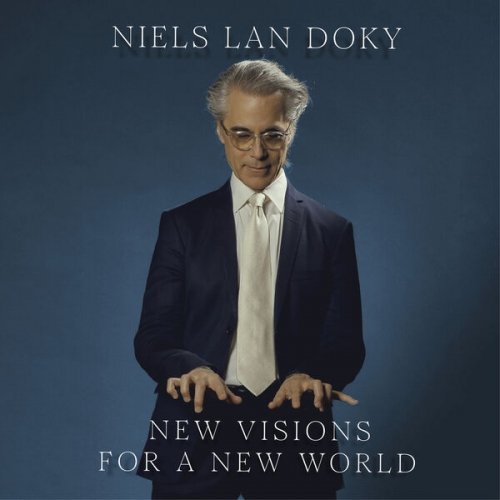 Niels Lan Doky - New Visions For A New World (2025) [Hi-Res]