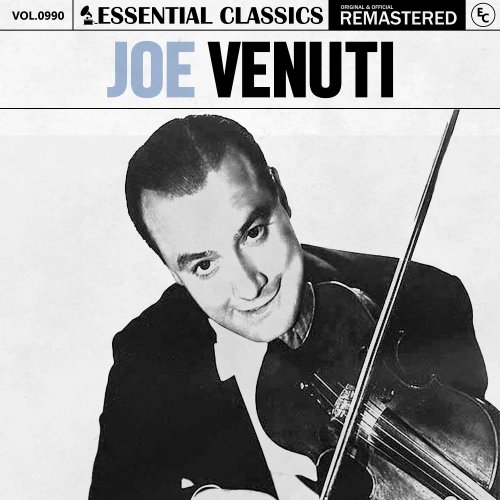 Joe Venuti - Essential Classics, Vol. 990: Joe Venuti (2025)
