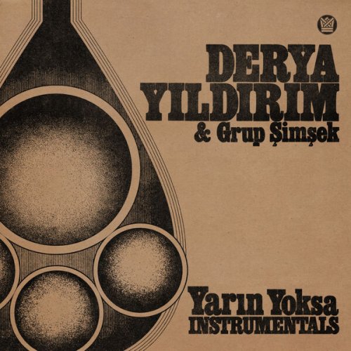 Derya Yildirim & Grup Şimşek - Yarin Yoksa (Instrumentals) (2025)