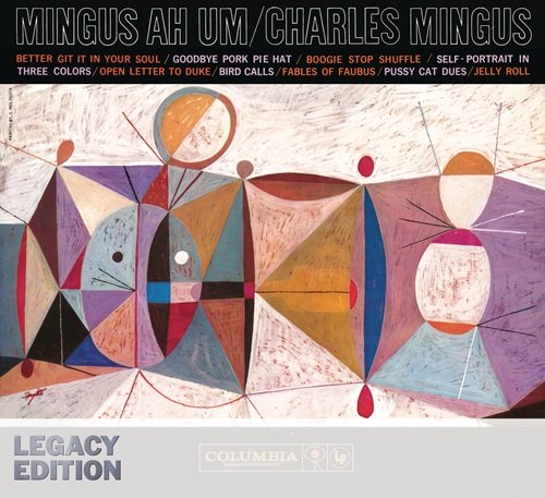Charles Mingus - AH UM - 50th Anniversary (Legacy Edition) (2009)