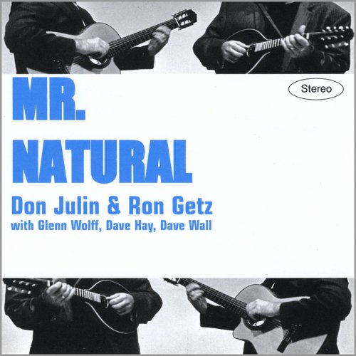 Don Julin & Ron Getz - Mr. Natural (2000)