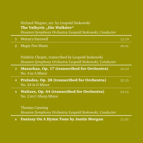 Leopold Stokowski - Wagner: Magic Fire Music & Wotan’s Farewell / Chopin: Mazurkas, Op. 17, 28 & 64 / Canning: Fantasy On A Hymn Tune by Justin Morgan (1960) [2013] Hi-Res
