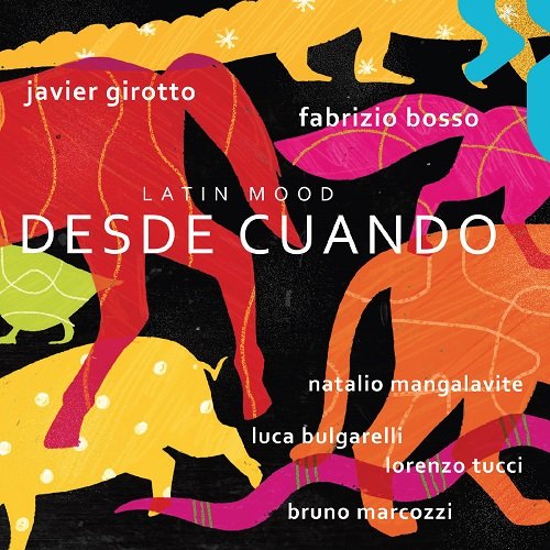 Javier Girotto, Fabrizio Bosso - Desde cuando (2025) [Hi-Res]