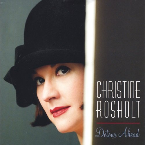 Christine Rosholt - Detour Ahead (2006)