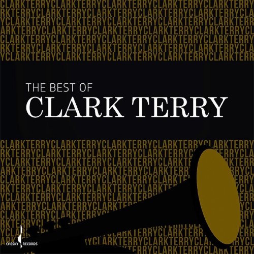 Clark Terry - The Best of Clark Terry (2018)