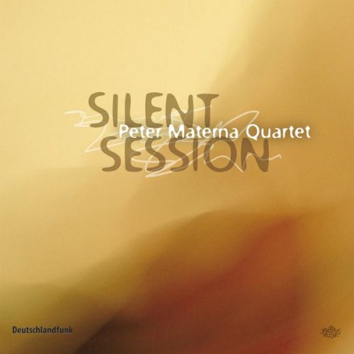 Peter Materna Quartet - Silent Session (2008)