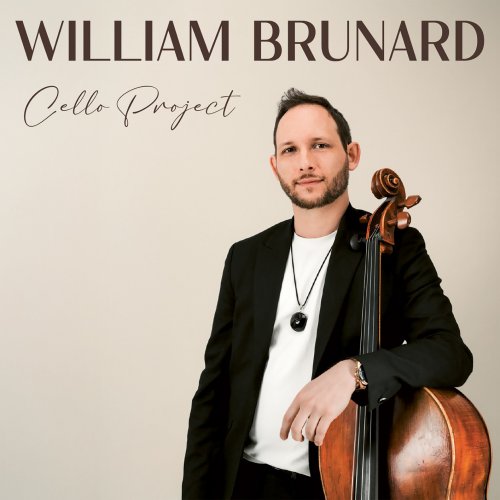William Brunard - Cello Project (2025) [Hi-Res]