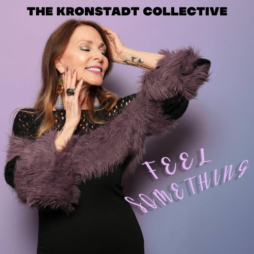 Gina Kronstadt - THE KRONSTADT COLLECTIVE (Feel Something) (2025) Hi-Res