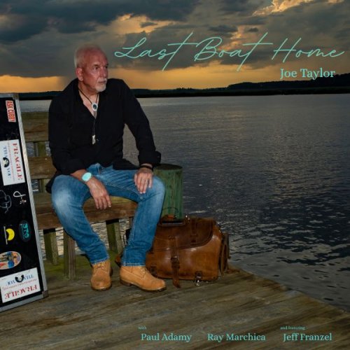 Joe Taylor - Last Boat Home (Album) (2025)