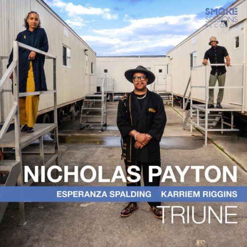 Nicholas Payton with Esperanza Spalding & Karriem Riggins - Triune (2025)