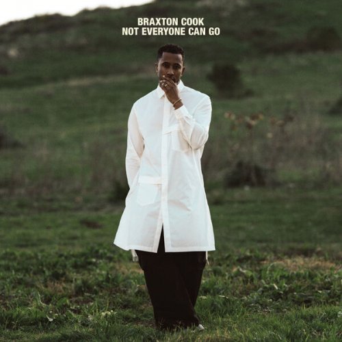 Braxton Cook - Not Everyone Can Go (2025)