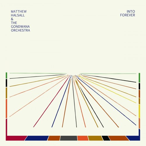 Matthew Halsall & The Gondwana Orchestra - Into Forever (2015) Hi-Res