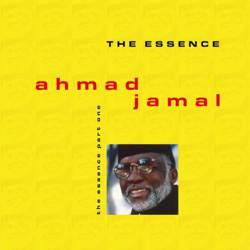 Ahmad Jamal - The Essence (Part One) (Remastered 2025) (1995)