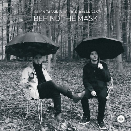 Heikki Ruokangas & Julien Tassin - Behind the Mask (2025) [Hi-Res]