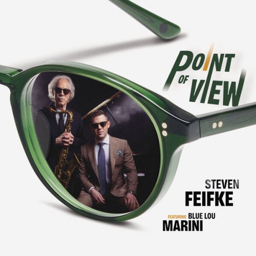 Steven Feifke & Blue Lou Marini - Point of View (2025) [Hi-Res]