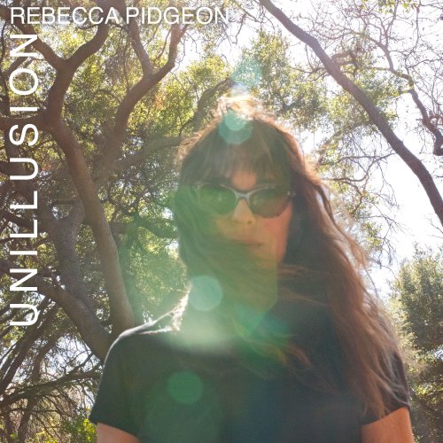 Rebecca Pidgeon - Unillusion (2025)