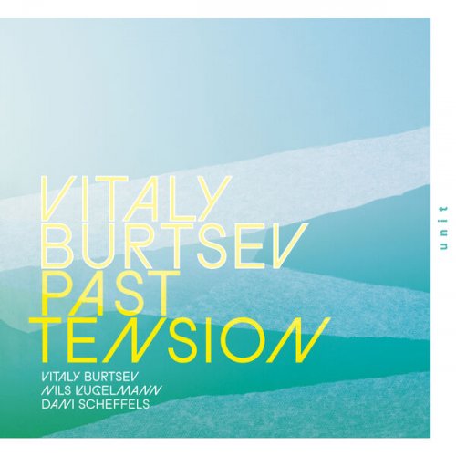 Vitaly Burtsev - Past Tension (2025) [Hi-Res]
