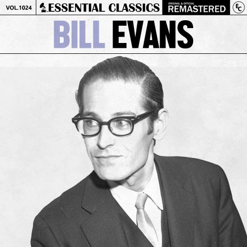 Bill Evans - Essential Classics, Vol. 1024: Bill Evans (2025) Hi-Res