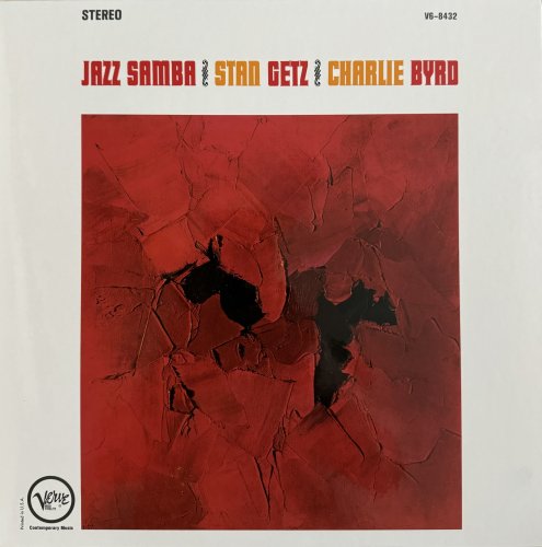 Stan Getz, Charlie Byrd - Jazz Samba (2023) LP