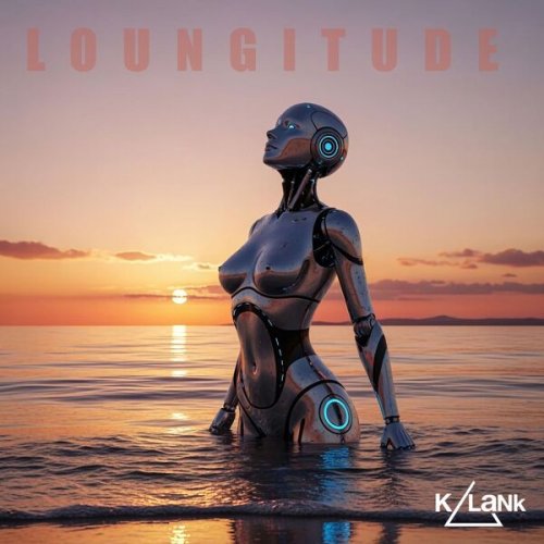 K/lank - Loungitude (2025)