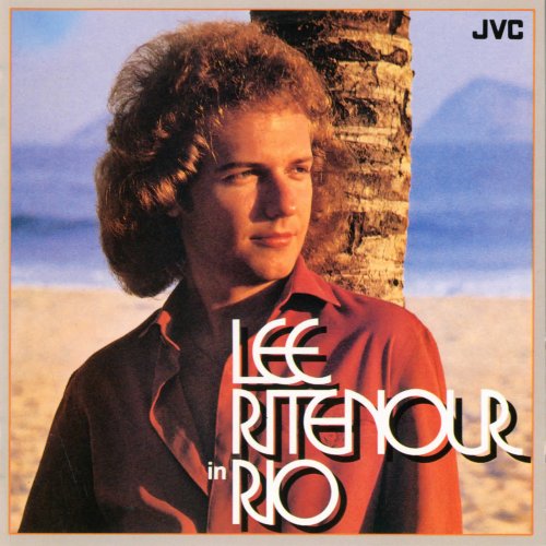 Lee Ritenour - LEE RITENOUR IN RIO (1979) [Hi-Res]