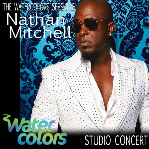 Nathan Mitchell - The Watercolors Session - LIVE Studio Concert (2025)