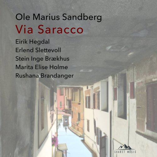 Ole Marius Sandberg - Via Saracco (2025) [Hi-Res]