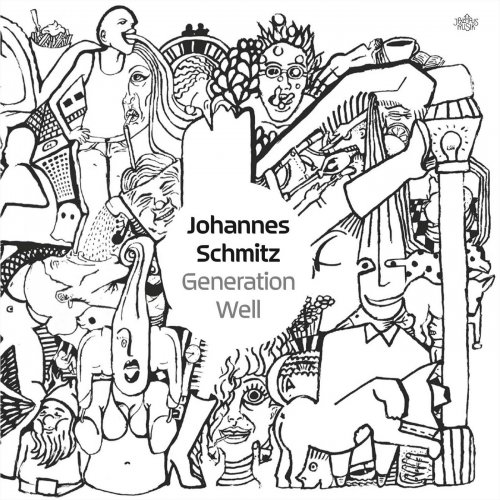 Johannes Schmitz - Generation Well (2014)