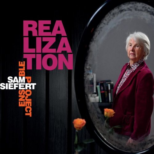 Sam Siefert Ensemble Project - Realization (2025) [Hi-Res]