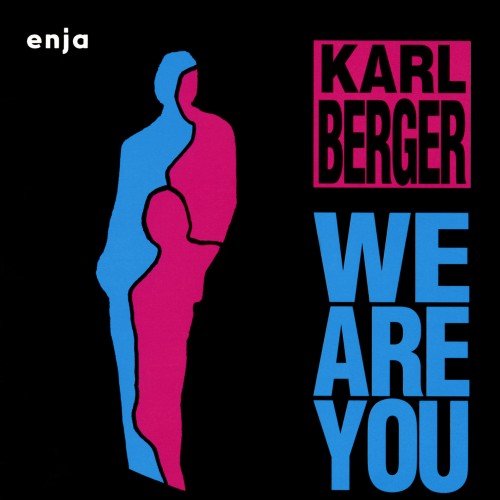 Karl Berger - We Are You (1972)