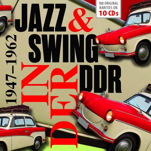 VA - Jazz and Swing in der DDR 1947-1962 (10 CDs) (2018)