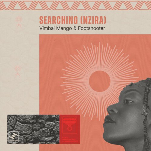 Vimbai Mango, Footshooter - Searching (Nzira) (2025) [Hi-Res]