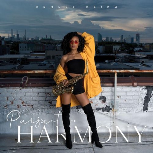 Ashley Keiko - Pursuit of Harmony (2020)