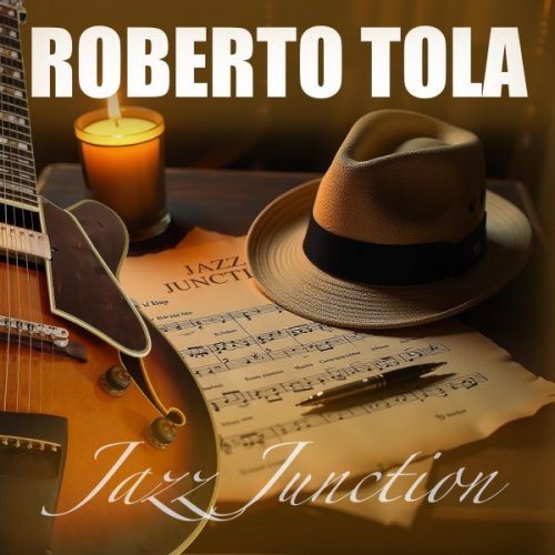 Roberto Tola - Jazz Junction (2025)