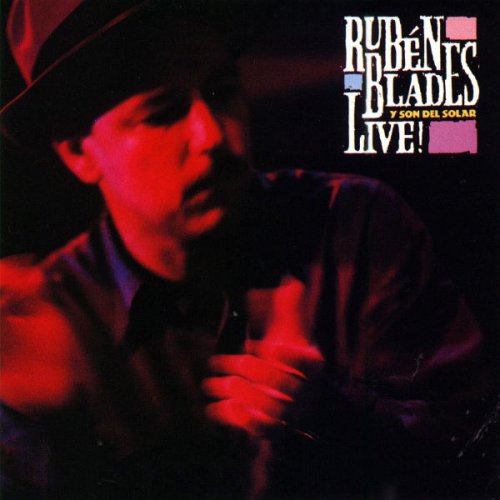 Ruben Blades - Ruben Blades Y Son Del Solar...Live! (1990)