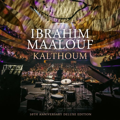 Ibrahim Maalouf - Kalthoum - 10th Anniversary Deluxe Edition (2025) [Hi-Res]