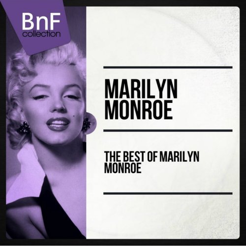 Marilyn Monroe - The Best of Marilyn Monroe (2014) [Hi-Res]