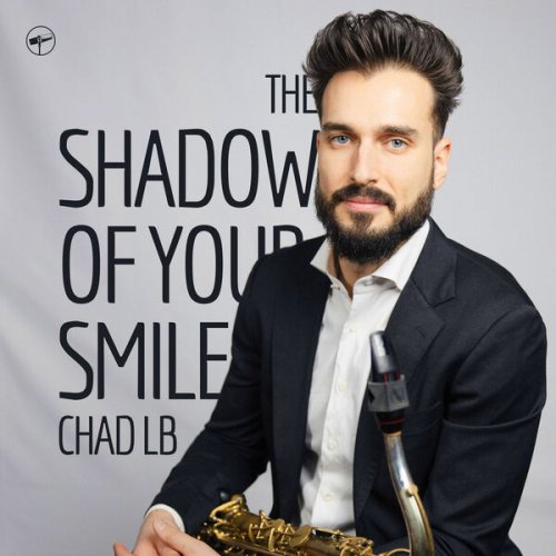 Chad Lefkowitz-Brown - The Shadow Of Your Smile (2025) [Hi-Res]