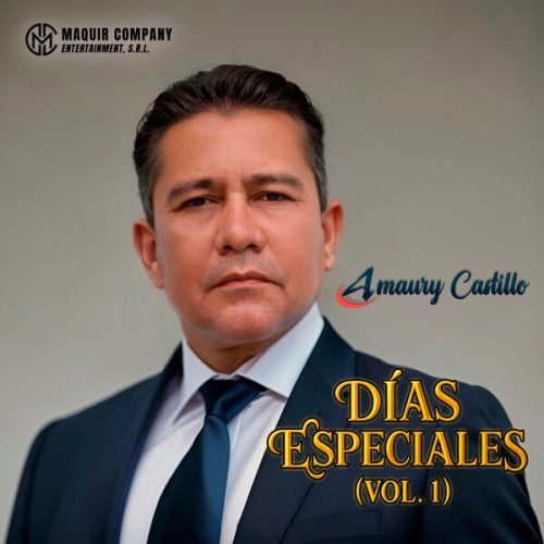 Amaury Castillo, Maquir Company - Días Especiales (Vol. 1) (2025) Hi-Res
