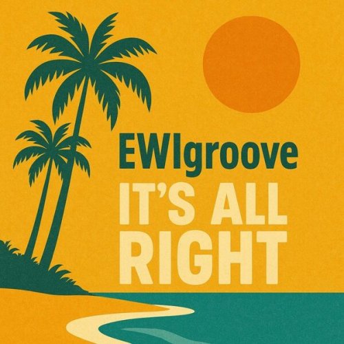 EWIgroove - Its Allright (2025) Hi-Res