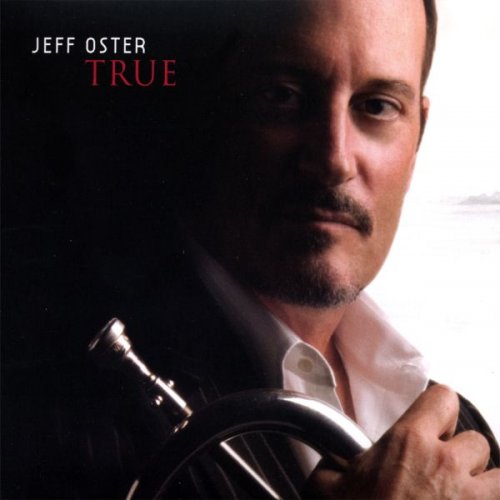 Jeff Oster - True (2007)