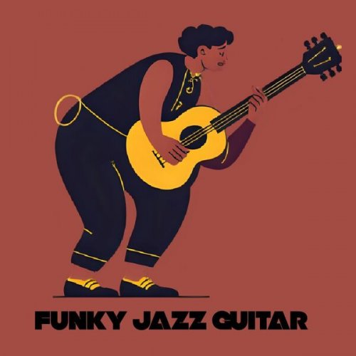 VA - Funky Jazz Guitar (2025)
