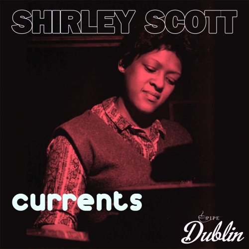 Shirley Scott - Currents (Remastered) (2025) Hi-Res