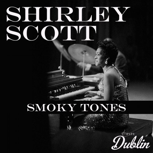 Shirley Scott - Smoky Tones (Remastered) (2025) Hi-Res