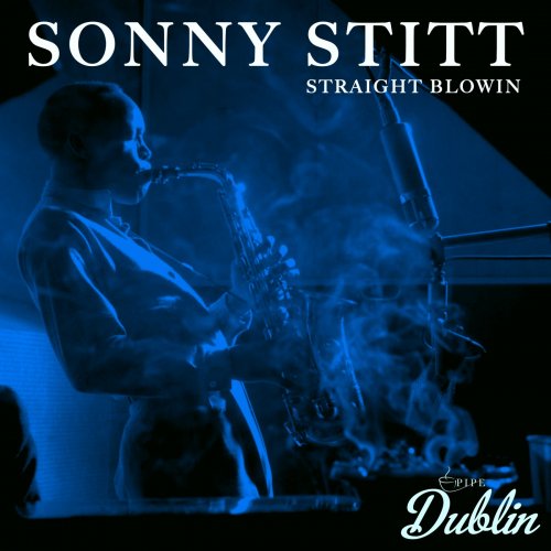 Sonny Stitt - Straight Blowin (Remastered) (2025) Hi-Res