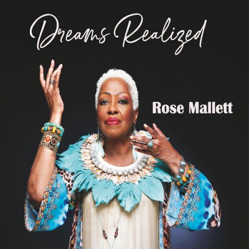 Rose Mallett - Dreams Realized (2023)