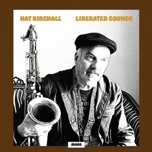 Nat Birchall - LIBERATED SOUNDS (2025) [Hi-Res]