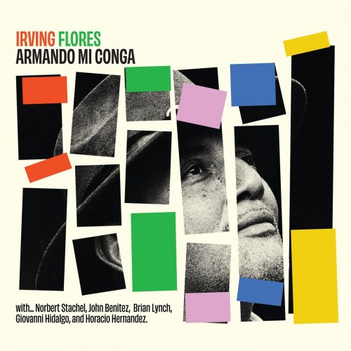 Irving Flores - Armando Mi Conga (2025)