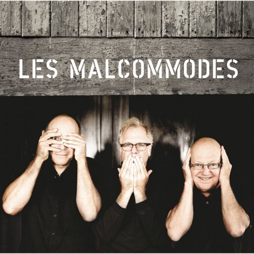 Les Malcommodes - Les Malcommodes (2014)
